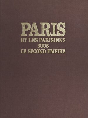 cover image of Paris et les parisiens sous le Second Empire